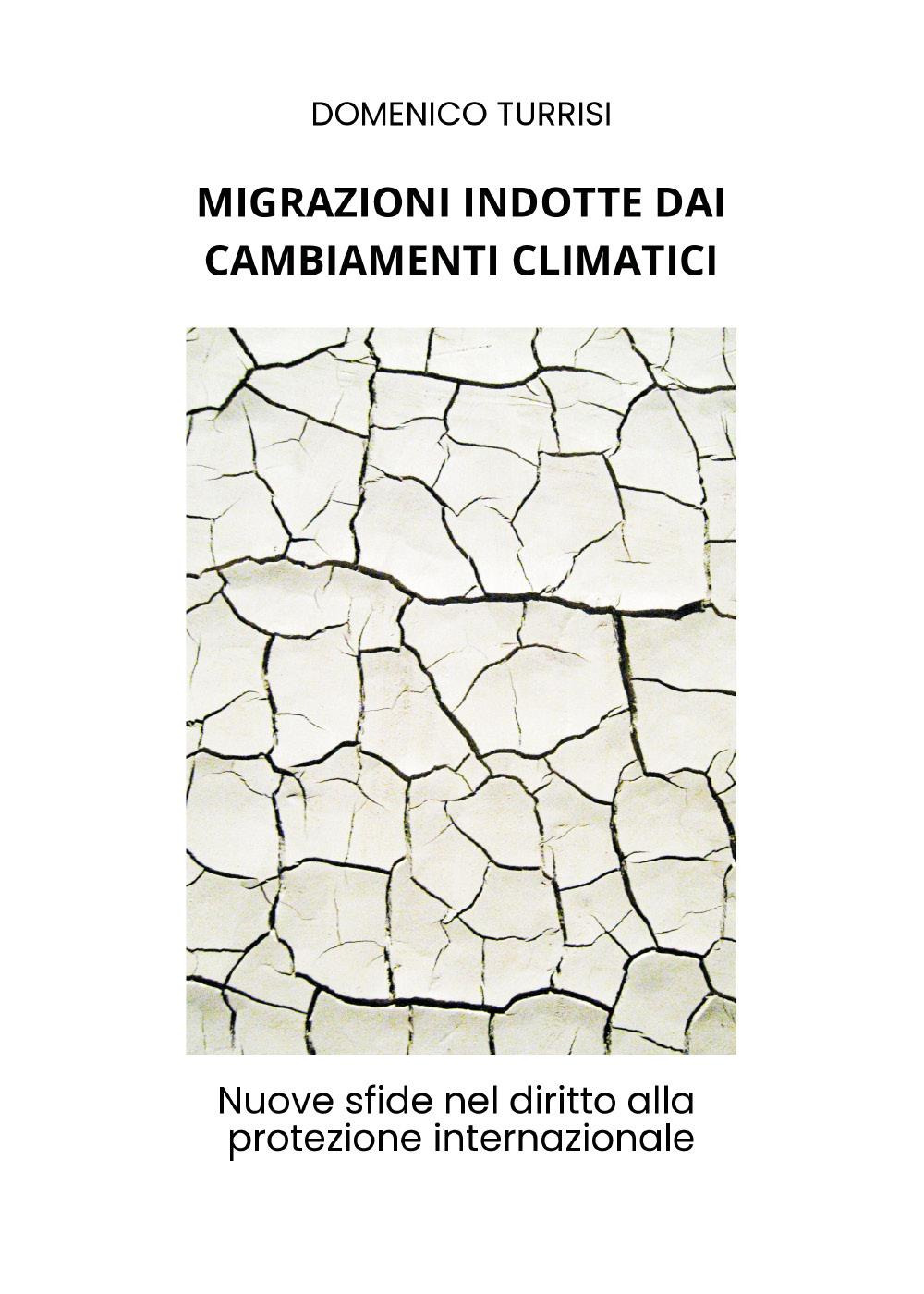 Migrazioni indotte dai cambiamenti climatici