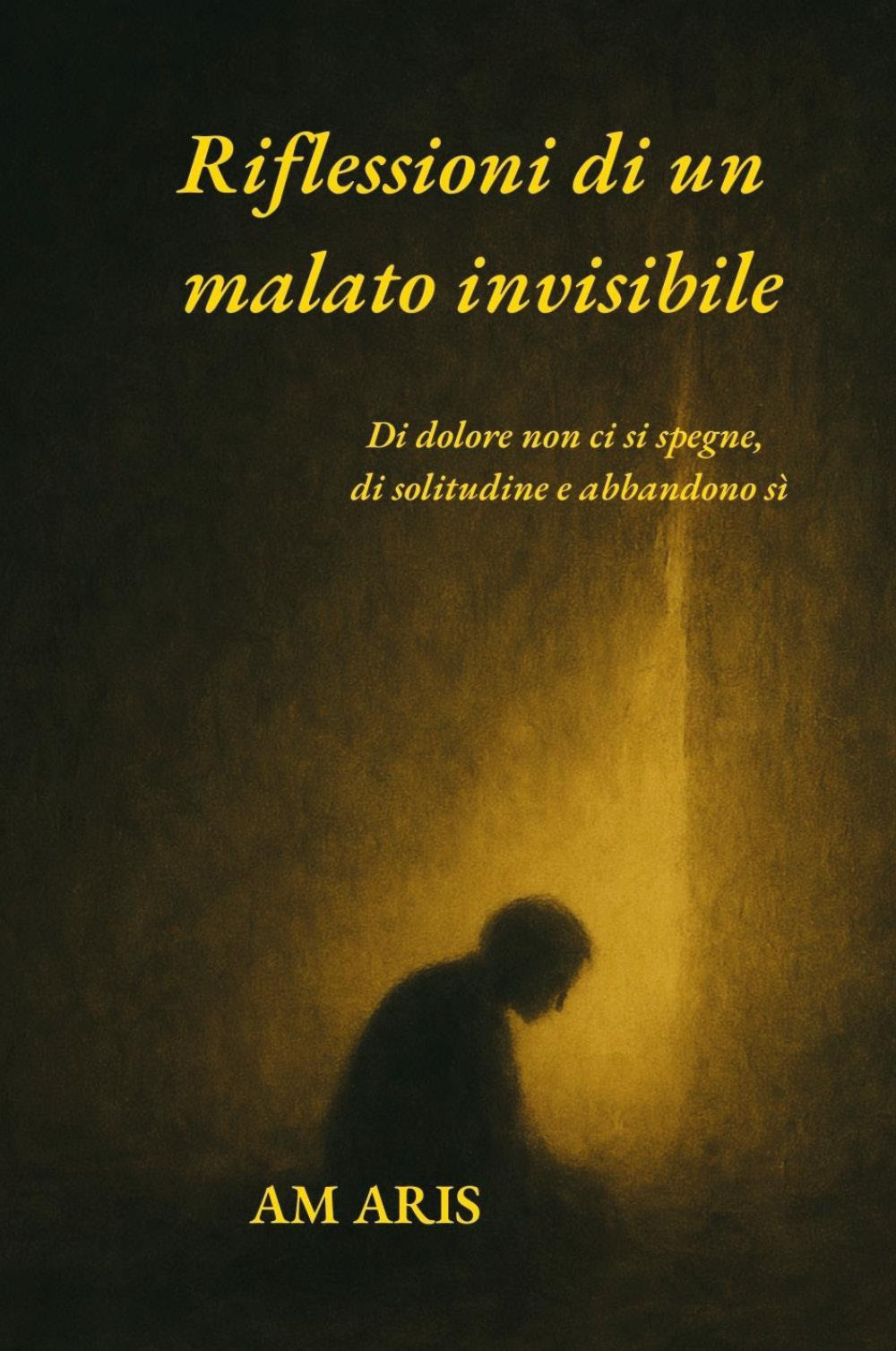 Riflessioni di un malato invisibile