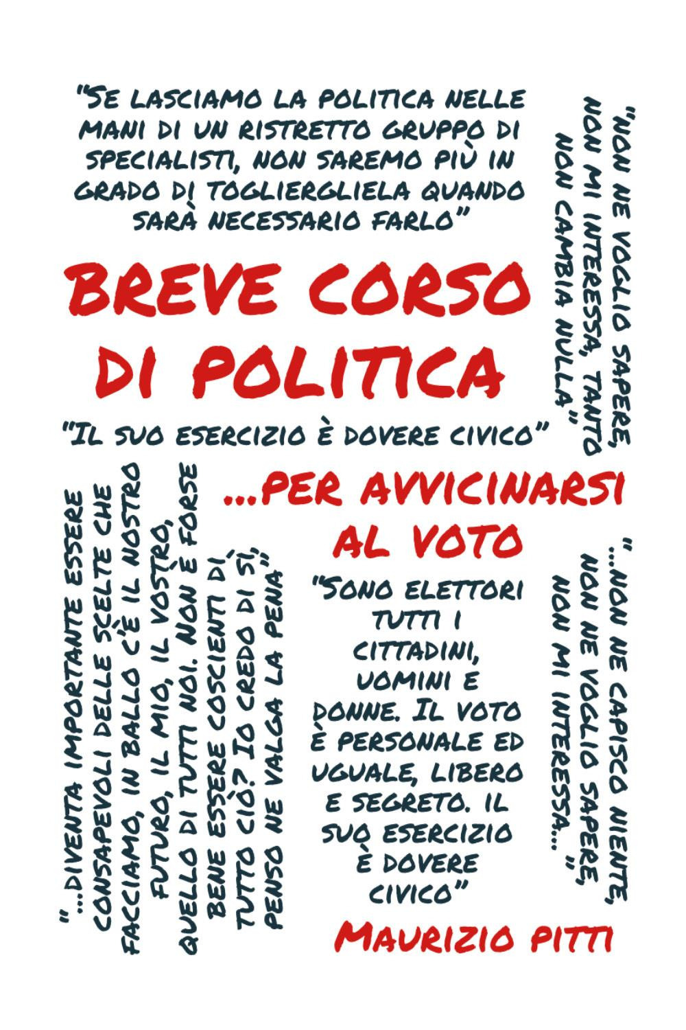 Breve corso di politica... per avvicinarsi al voto