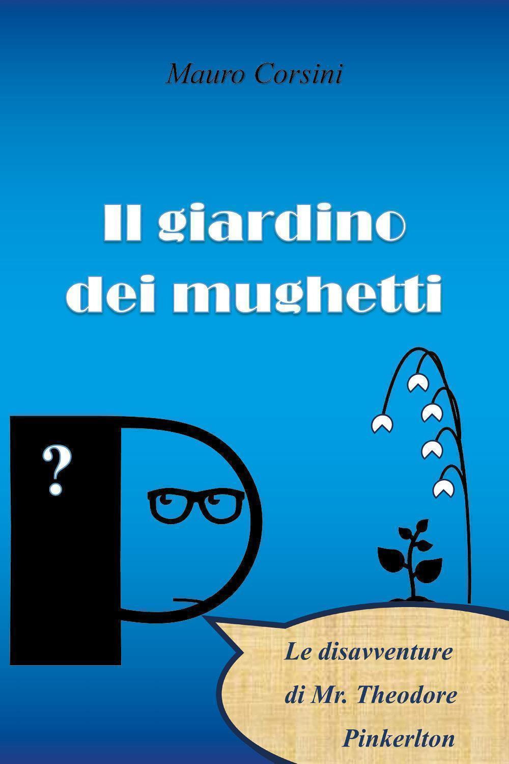 Il giardino dei mughetti