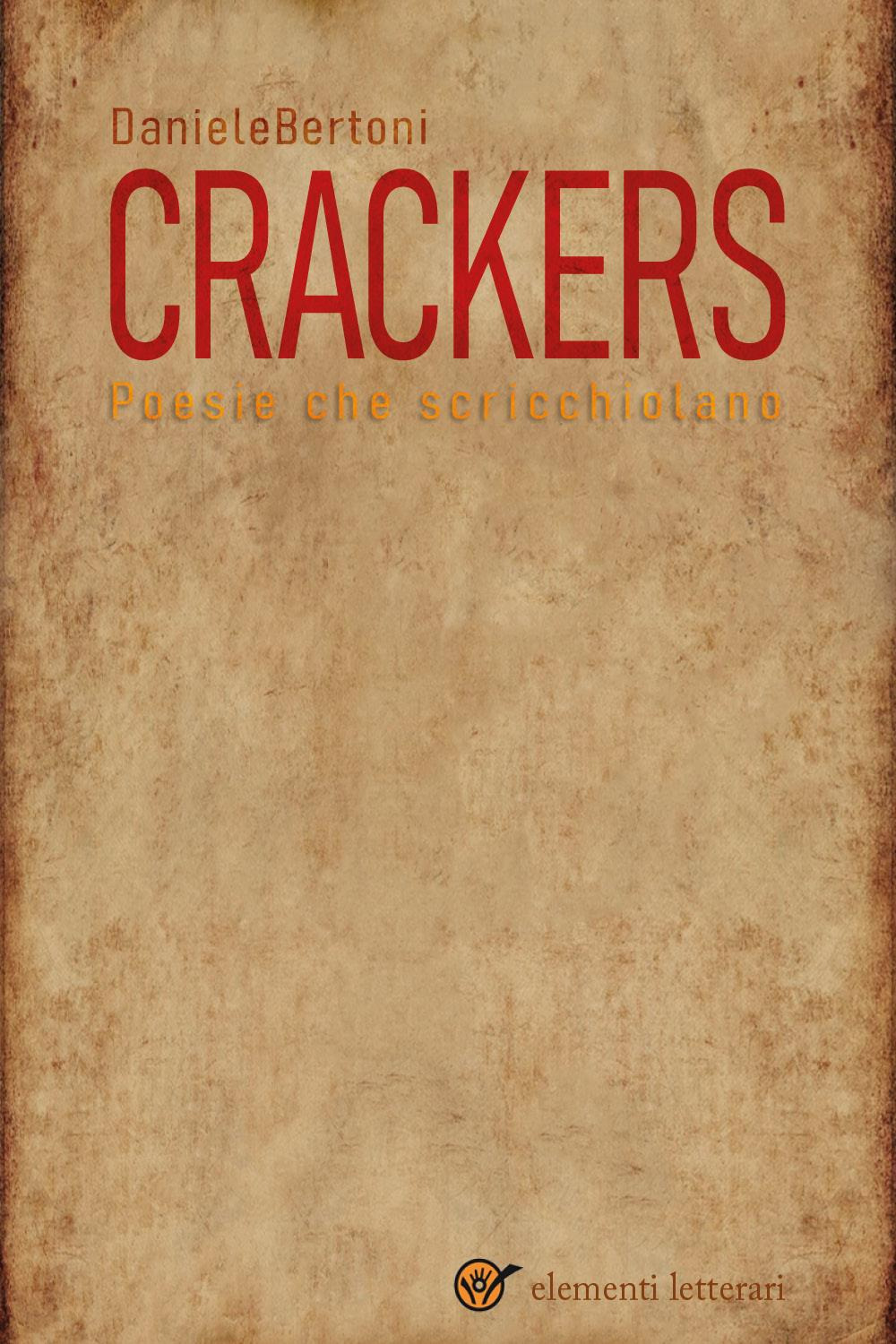 Crackers. Poesie che scricchiolano
