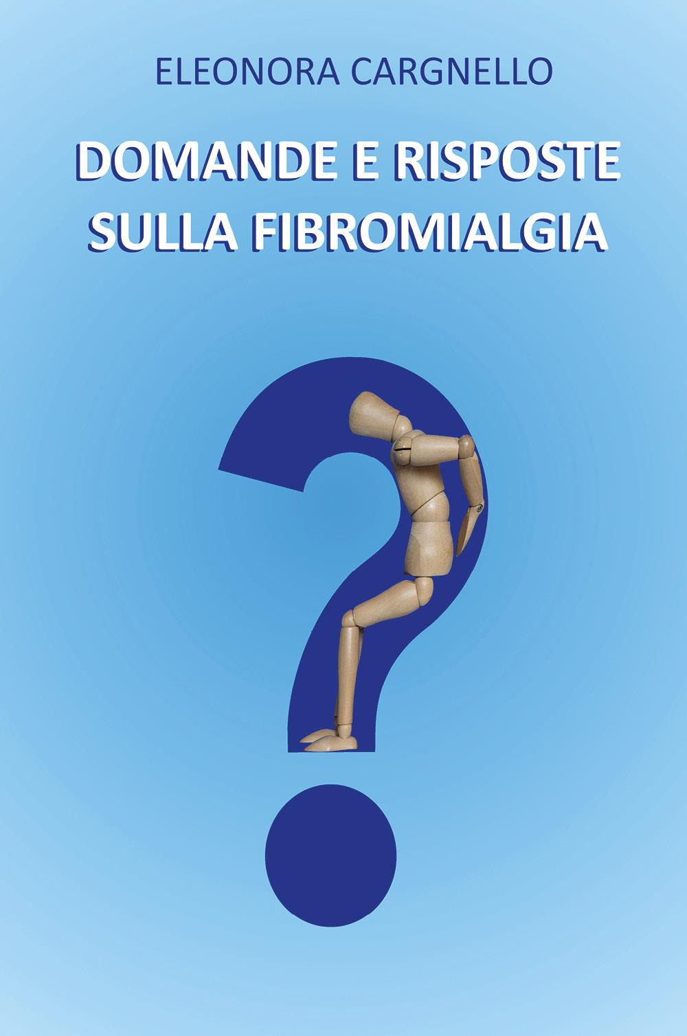 Domande e risposte sulla fibromialgia