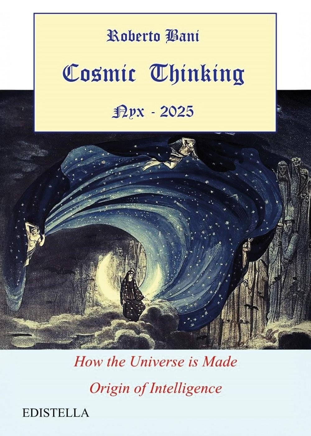 Cosmic thinking. Nyx 2025