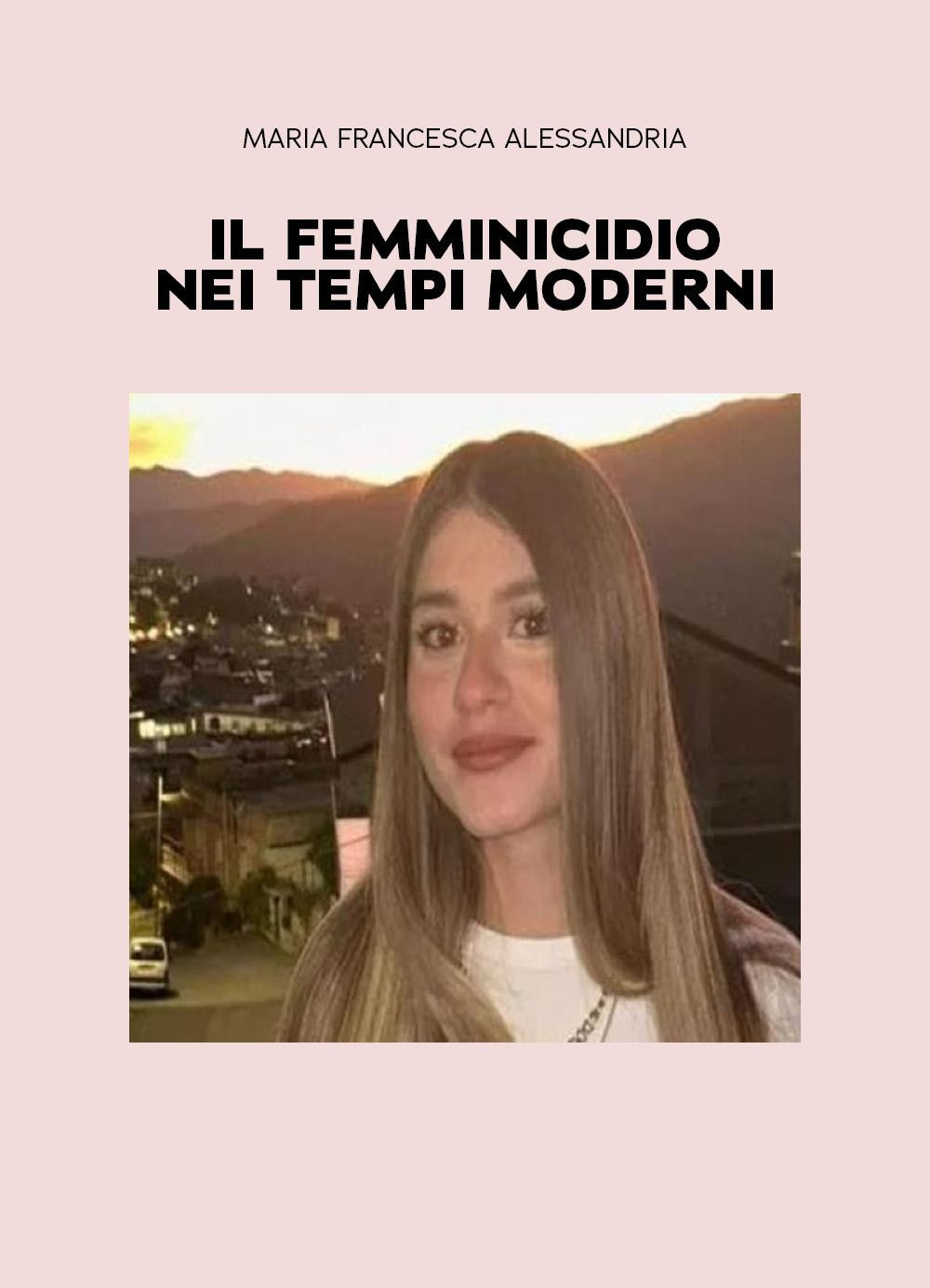 Il femminicidio nei tempi moderni