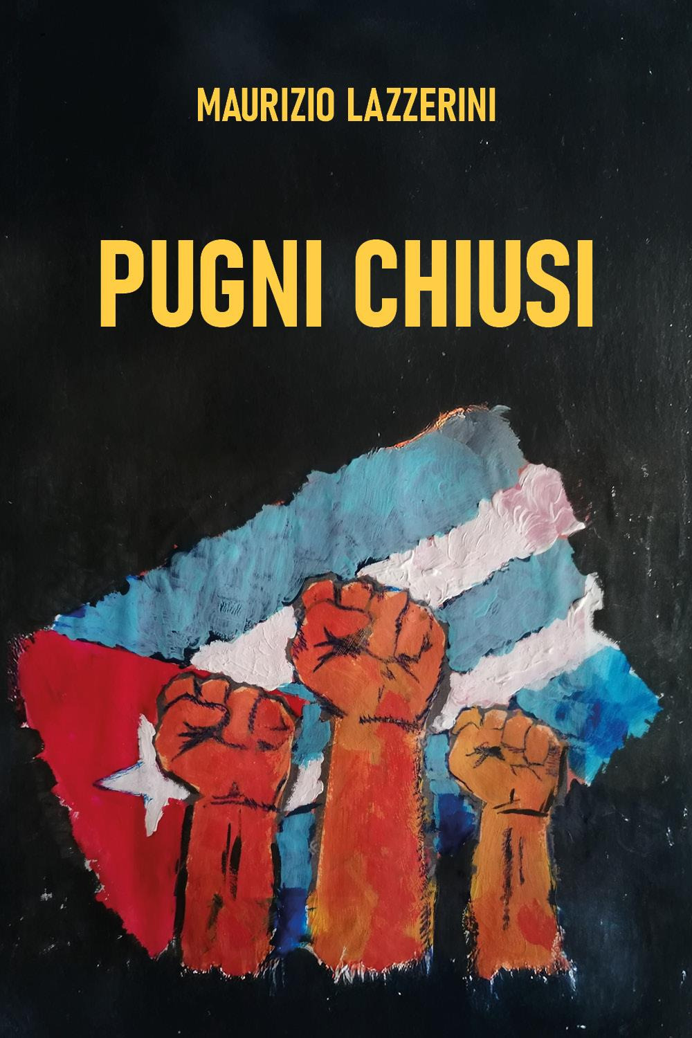 Pugni chiusi