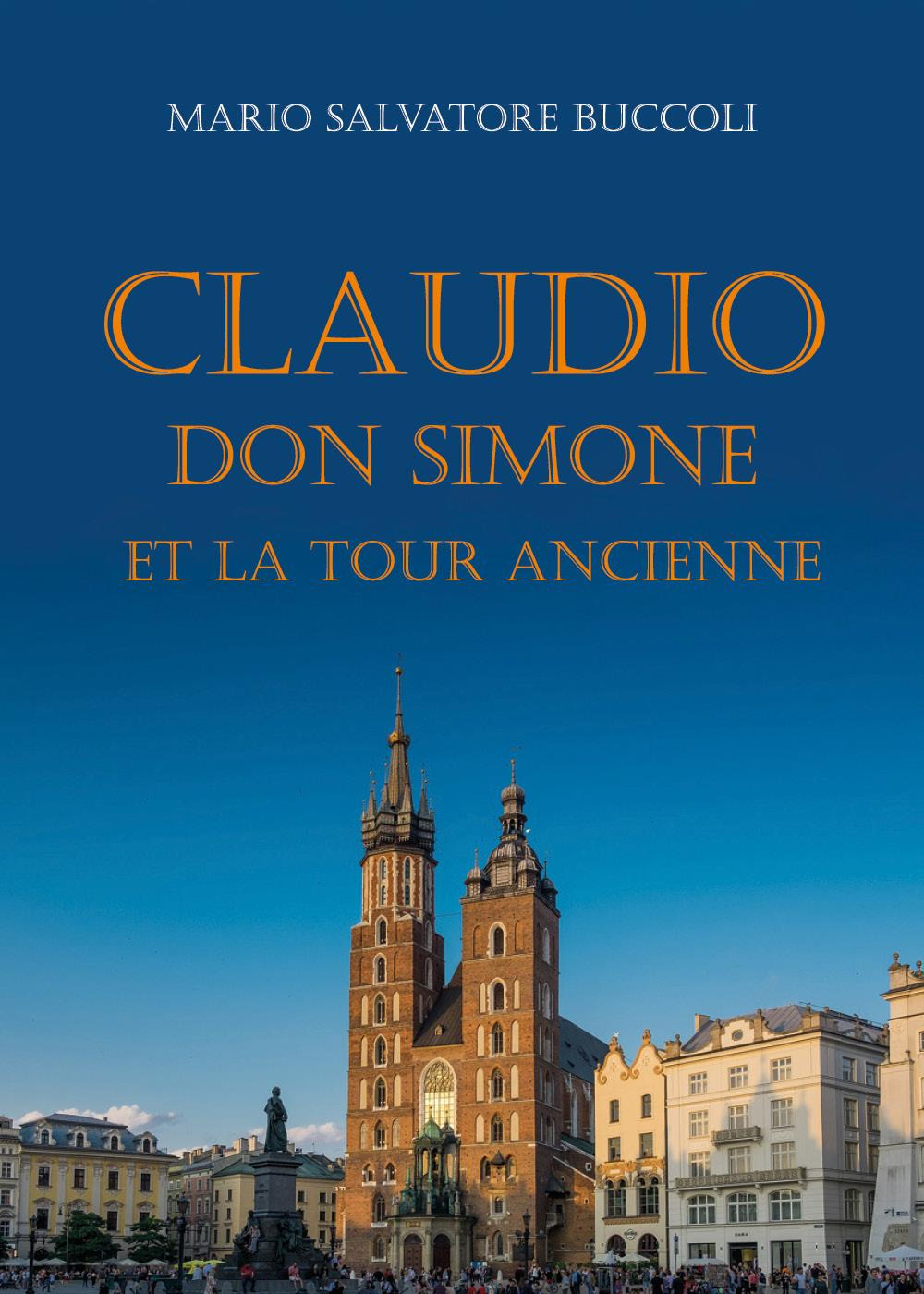 Claudio, Don Simone et la tour ancienne