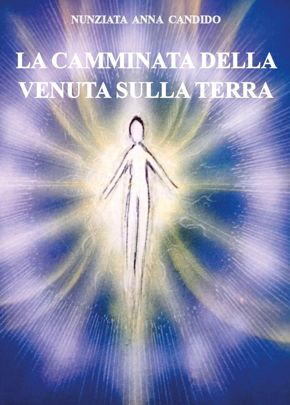 La camminata della venuta sulla terra