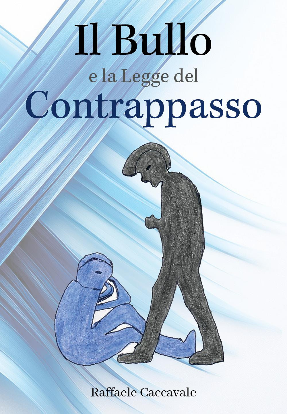 Il bullo e la legge del contrappasso