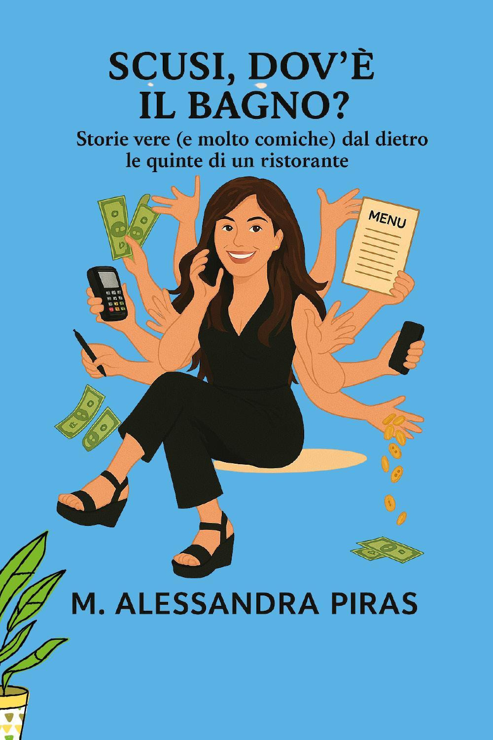 Scusi dov'è il bagno?