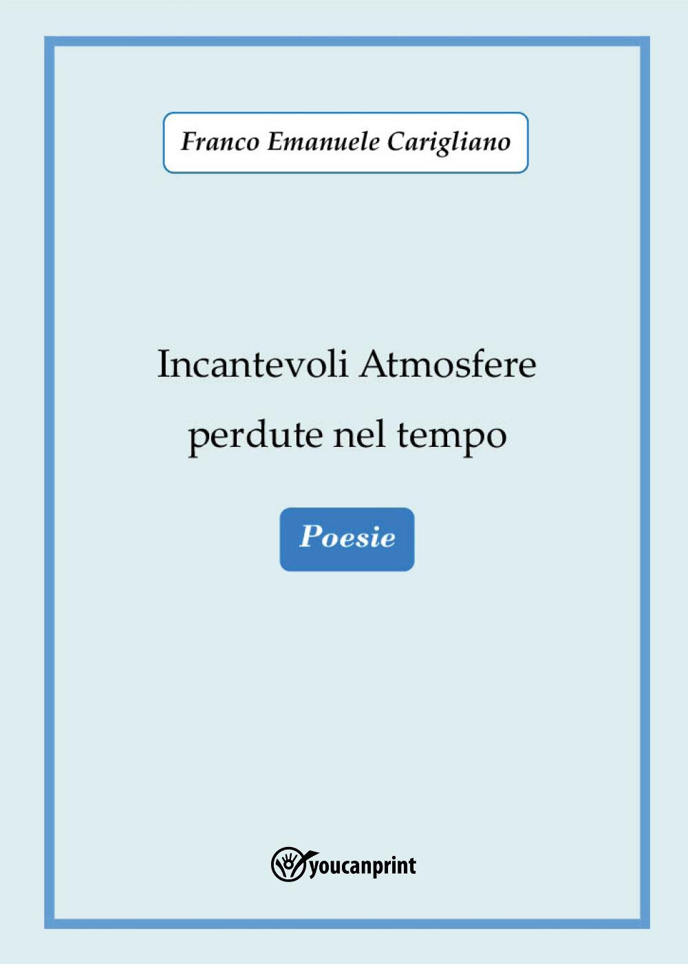 Incantevoli atmosfere perdute nel tempo