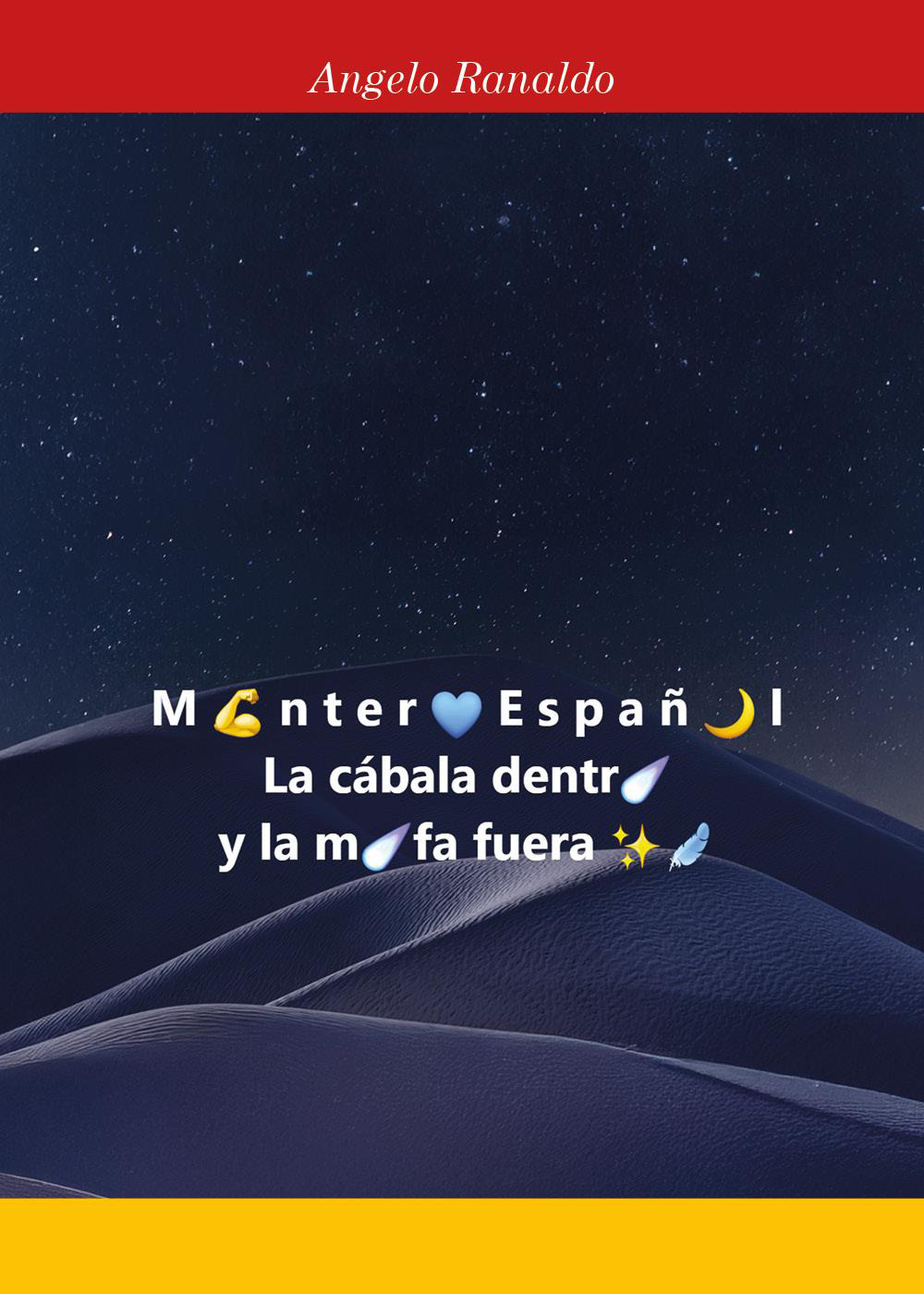 La cábala dentro y la mofa fuera