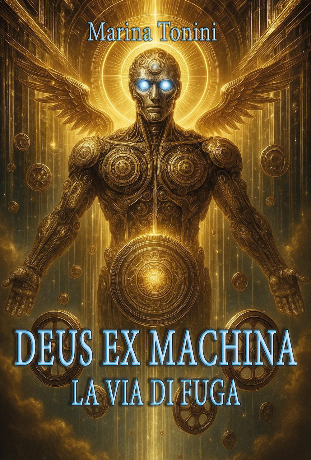 Deus ex machina. La via di fuga