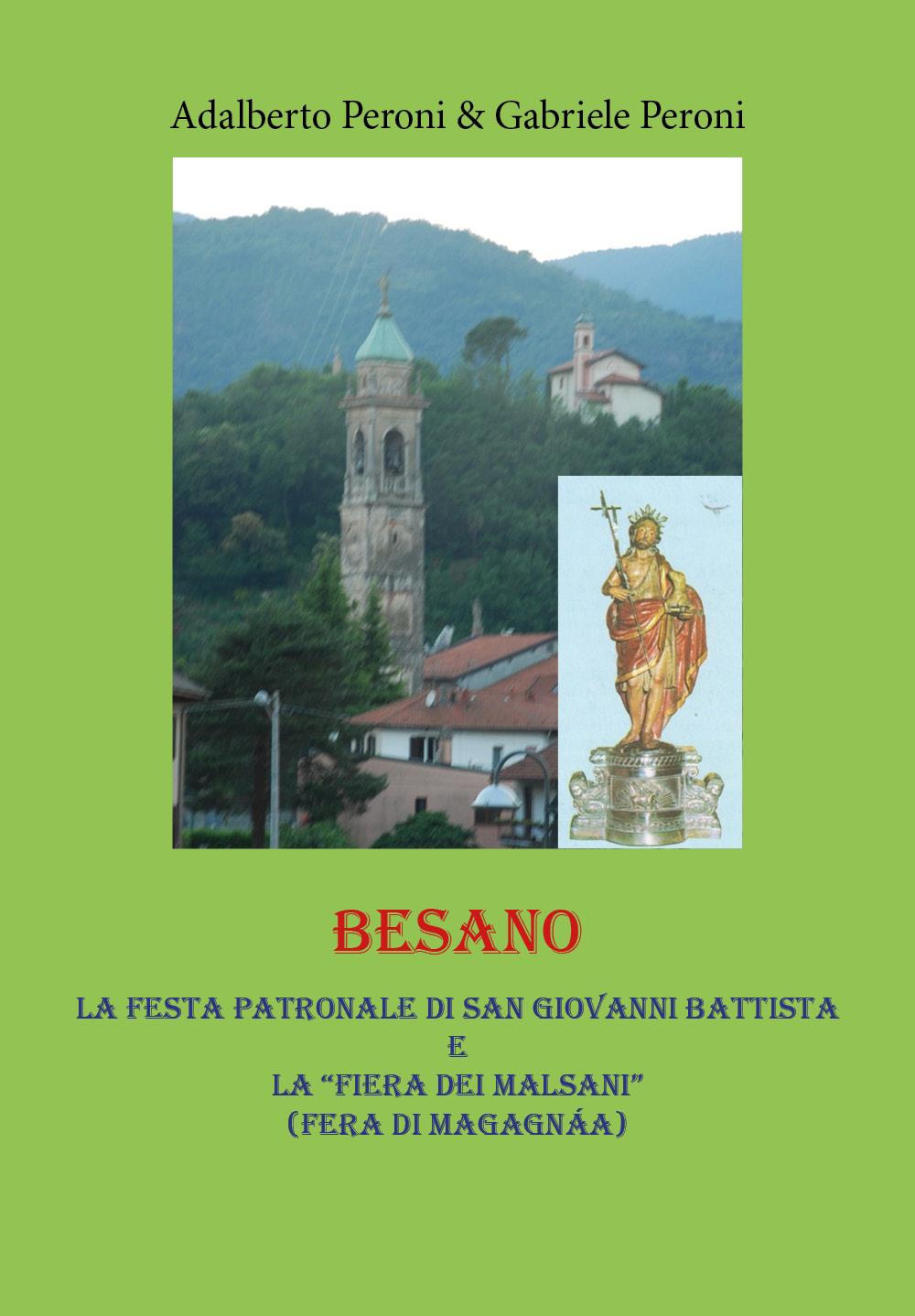 Besano. La festa patronale di san Giovanni Battista e la «Fiera dei Malsani» (Fera di Magagnàa)