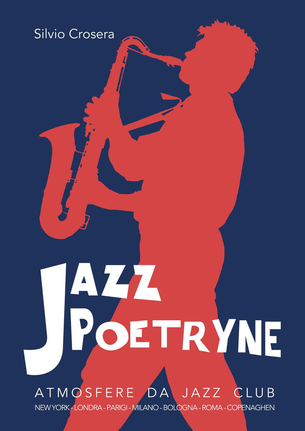 Jazz poetryne. Atmosfere da Jazz Club