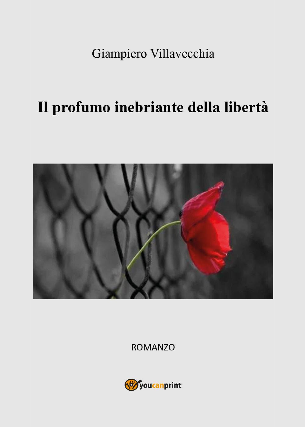 Il profumo inebriante della libertà