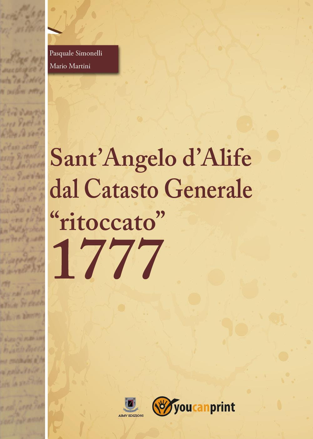 Il Catasto Onciario di Sant'Angelo d'Alife "ritoccato" 1777