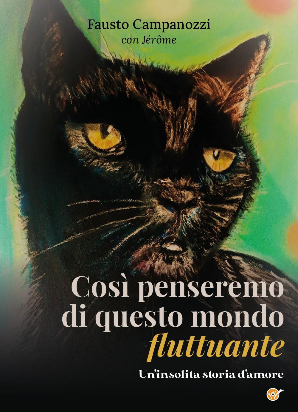 Così penseremo di questo mondo fluttuante