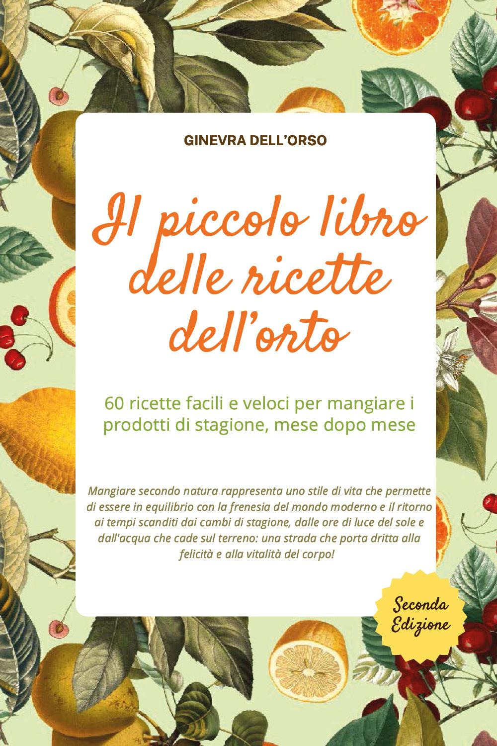 Il piccolo libro delle ricette dell'orto