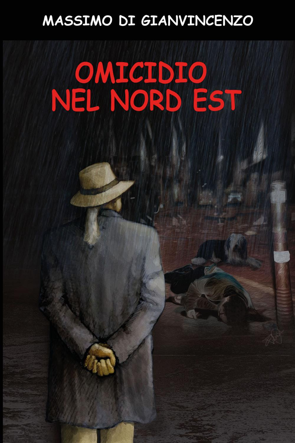 Omicidio nel nord est