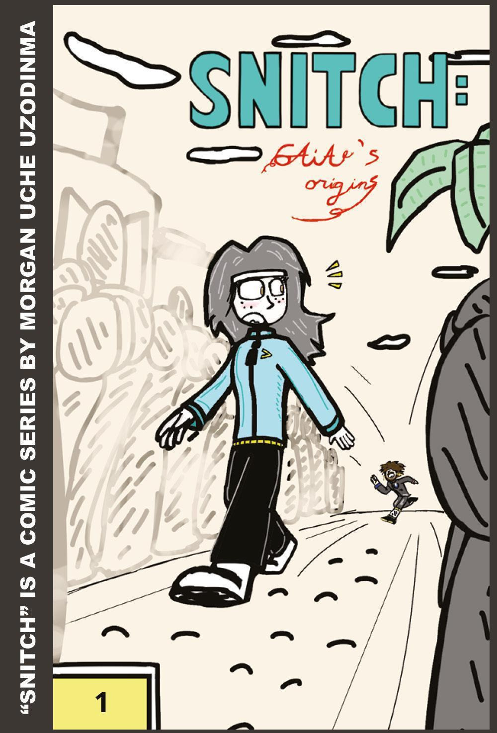 Snitch. Gaia's origins