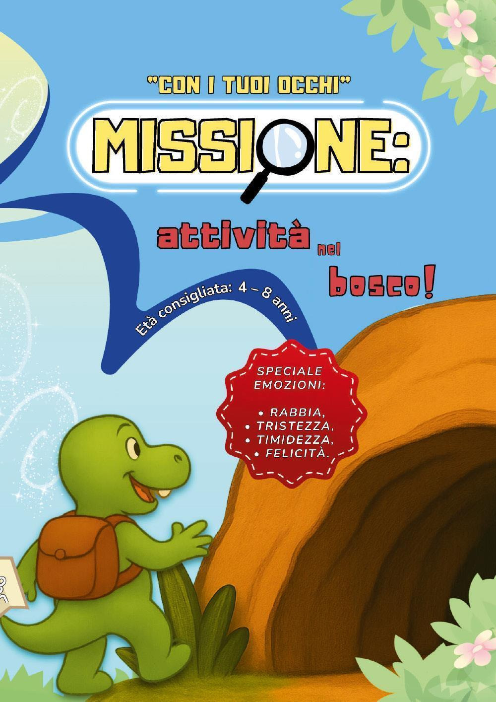 Con i tuoi occhi. Missione: attività nel bosco!