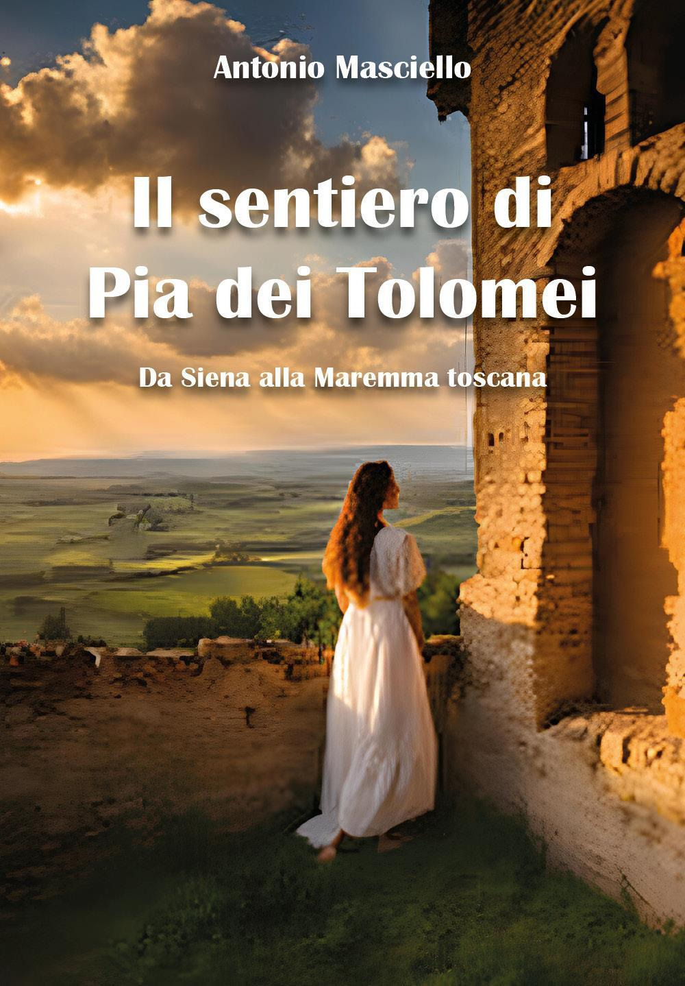 Il sentiero di Pia dei Tolomei