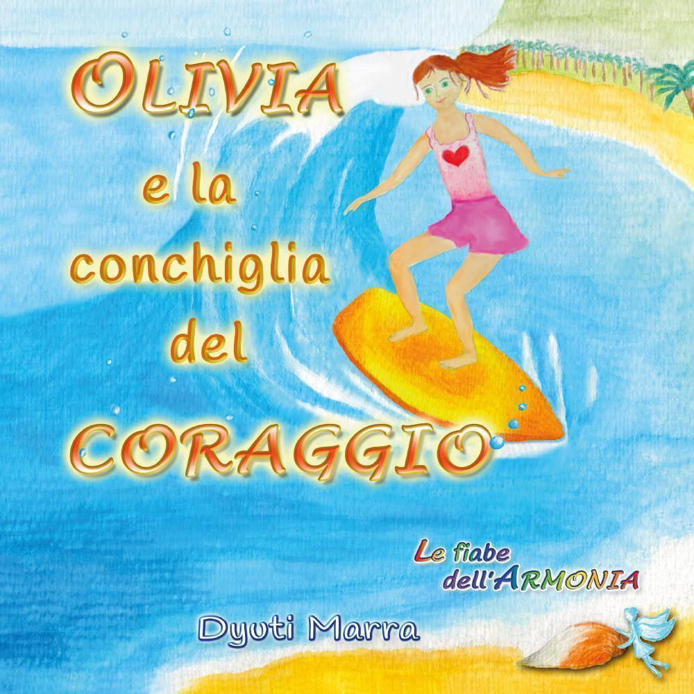 Olivia e la conchiglia del coraggio
