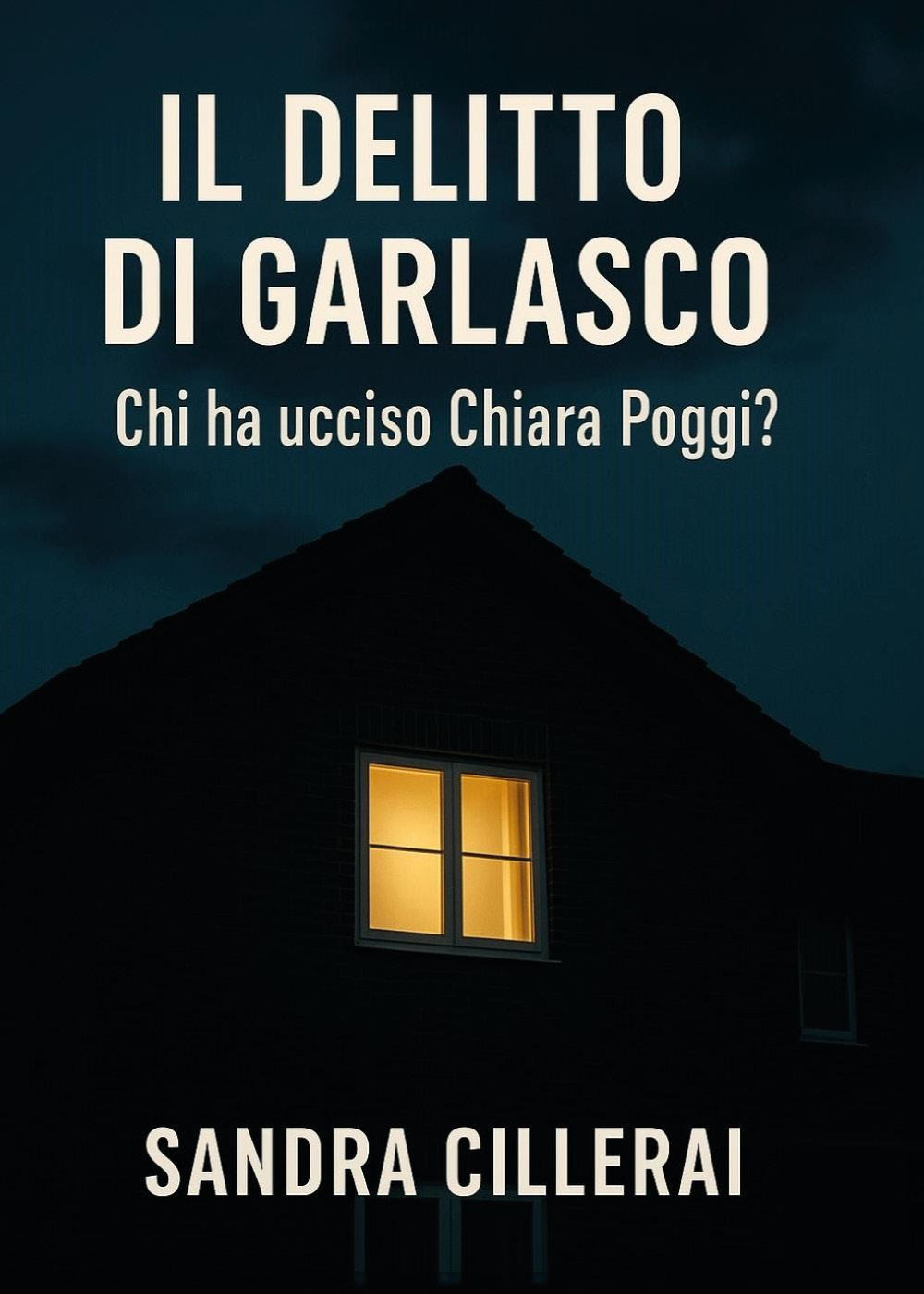 Il delitto di Garlasco. Chi ha ucciso Chiara Poggi?