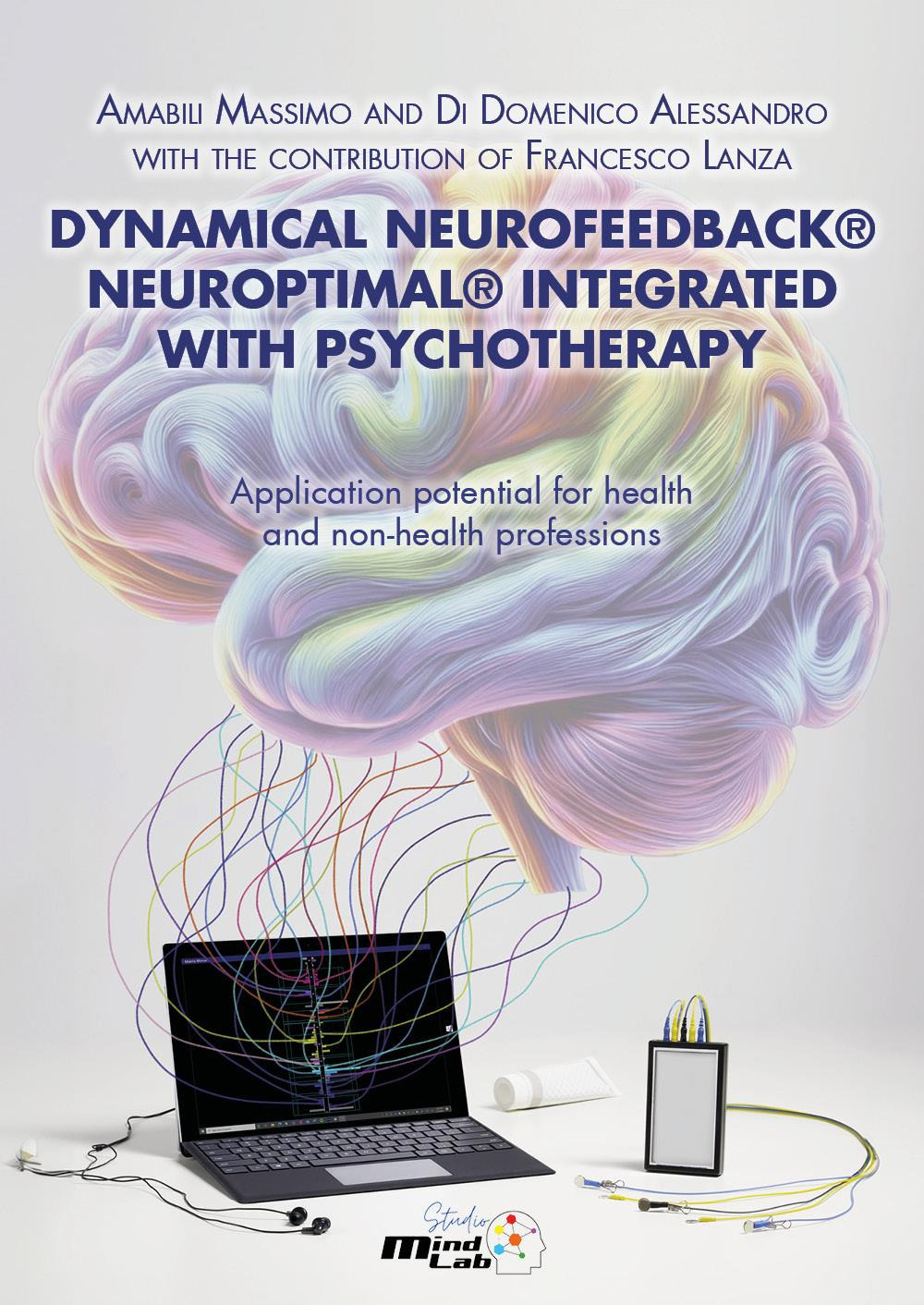 Dynamical neurofeedback® neuroptimal® integrated with psychotherapy. Application potential for health and non-health professions