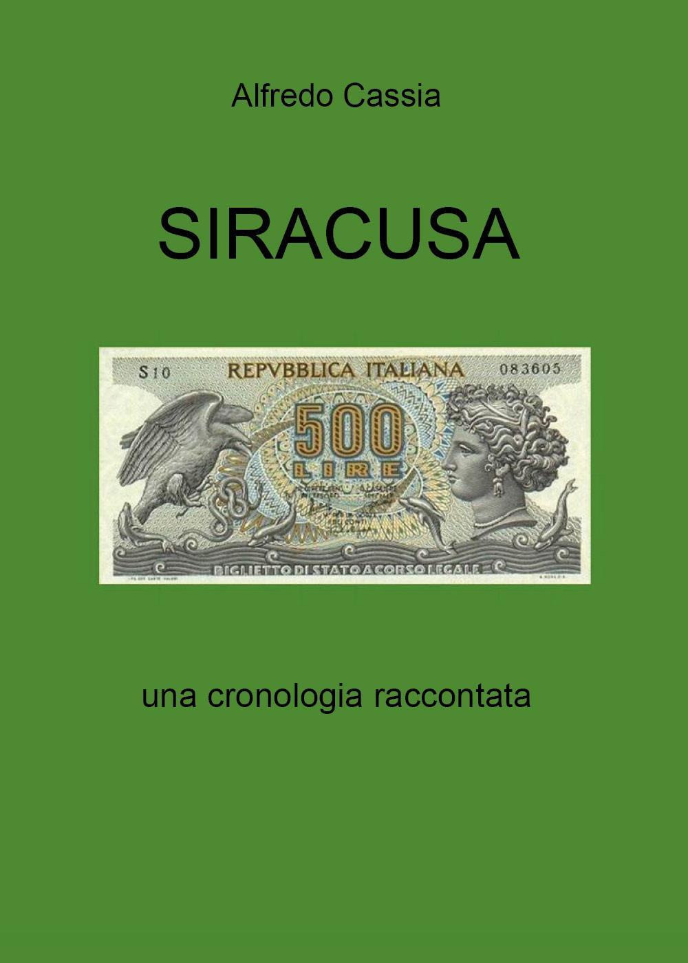 Siracusa. Una cronologia raccontata