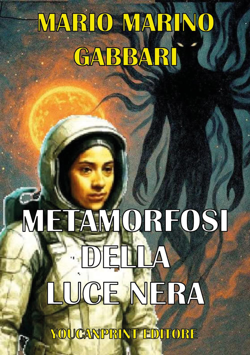 Metamorfosi della luce nera