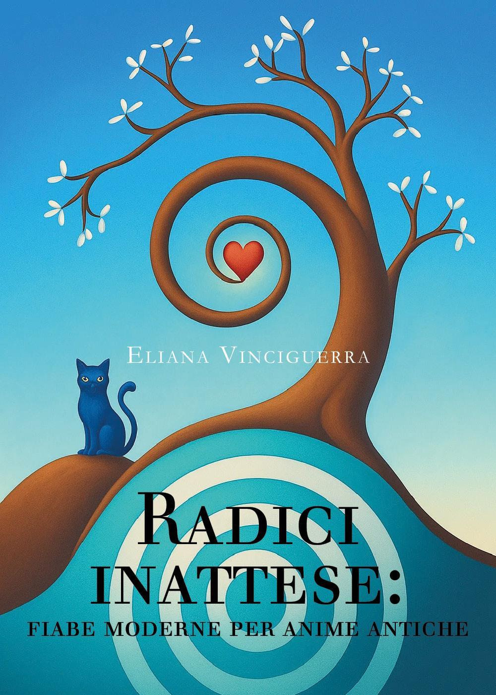 Radici inattese: fiabe moderne per anime antiche