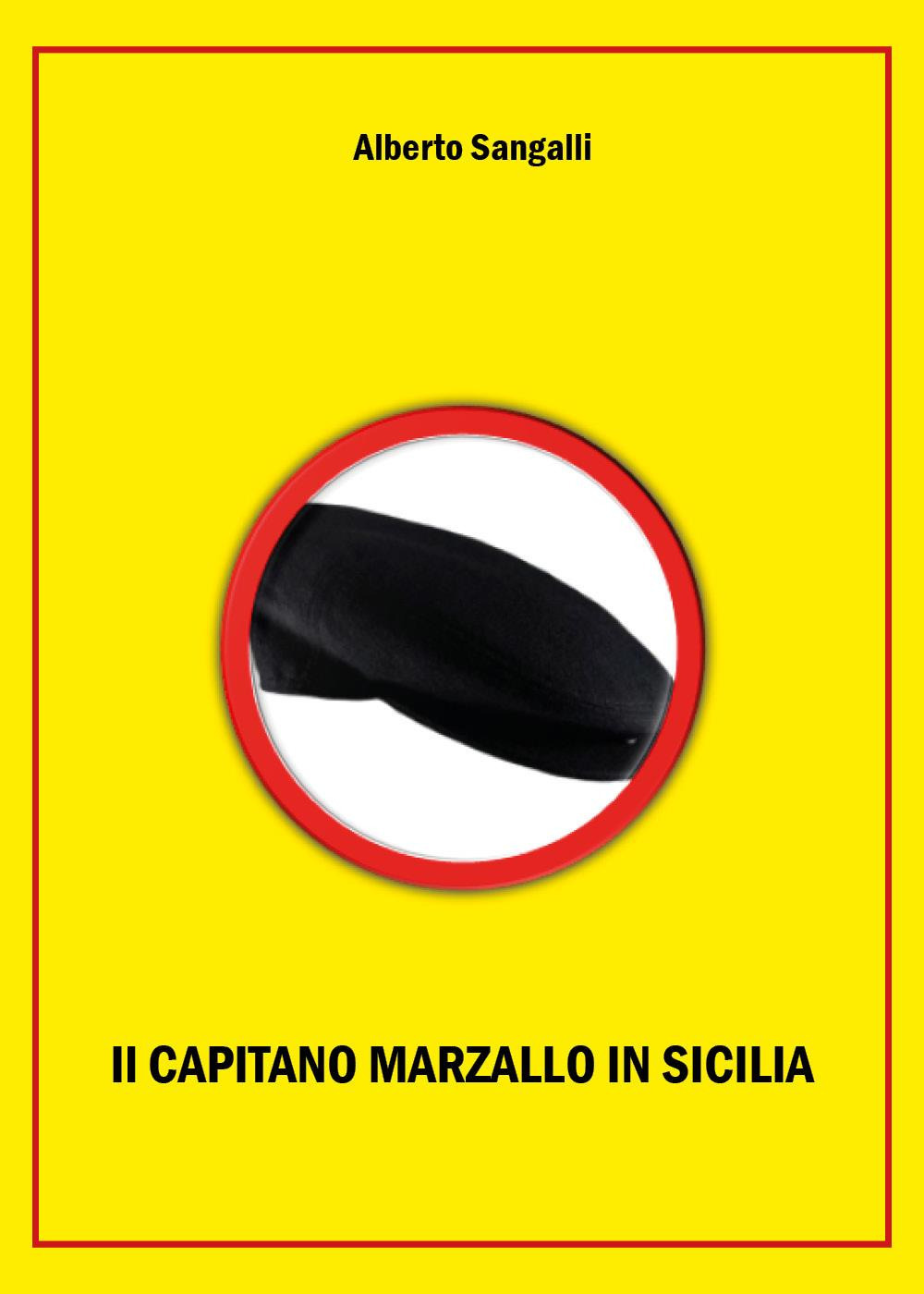 Il capitano Marzallo in Sicilia