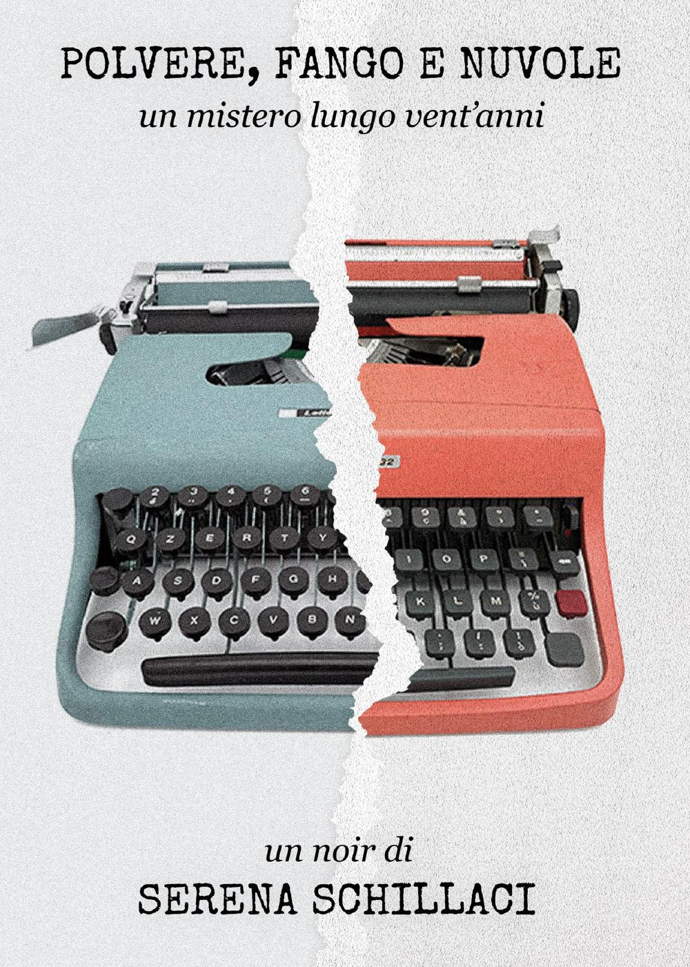 Polvere, fango e nuvole. Un mistero lungo vent'anni