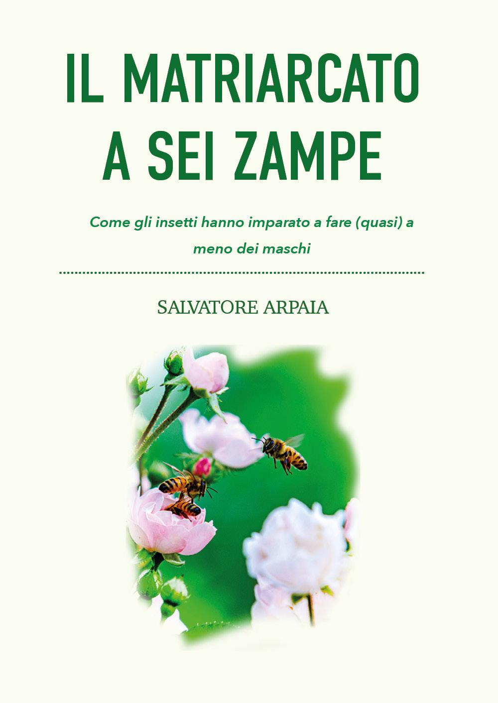 Il matriarcato a sei zampe