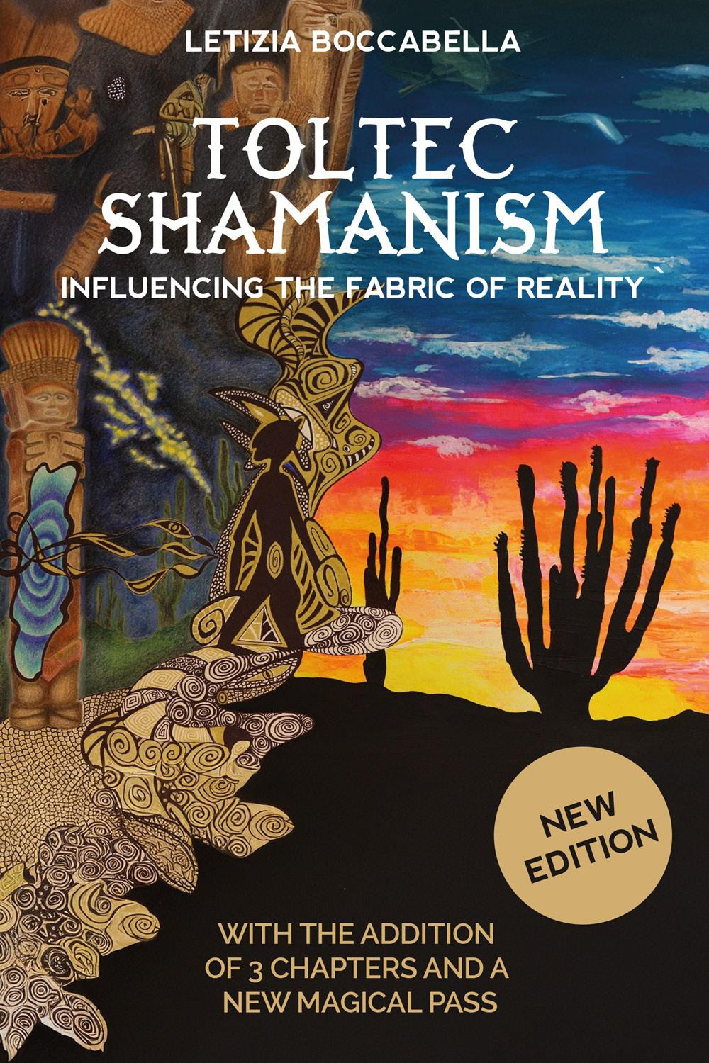 Toltec shamanism. Influencing the fabric of reality