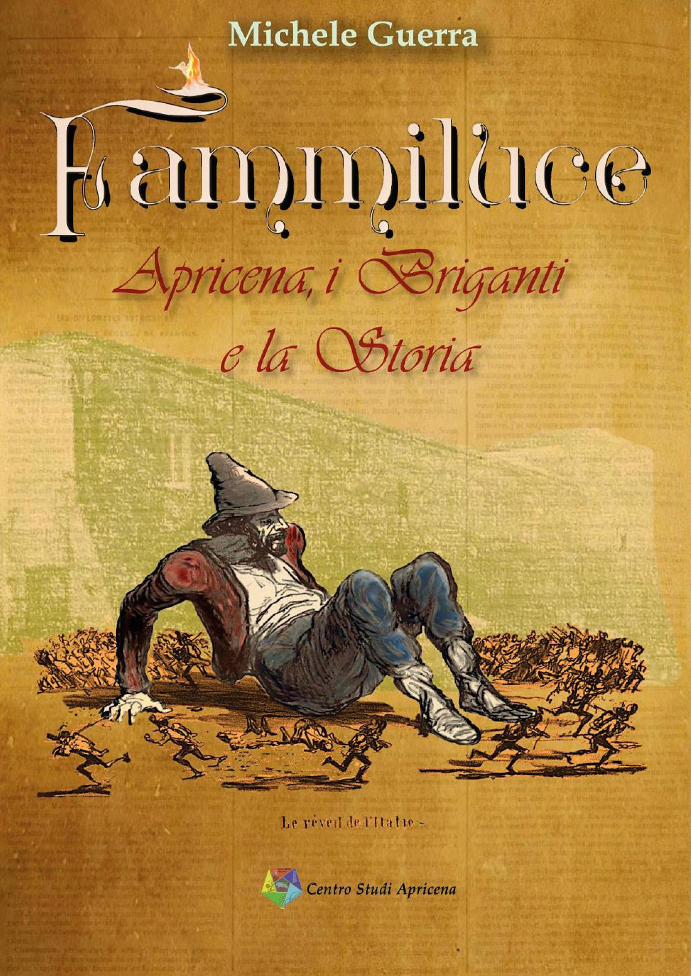 Fammiluce. Apricena, i briganti e la storia