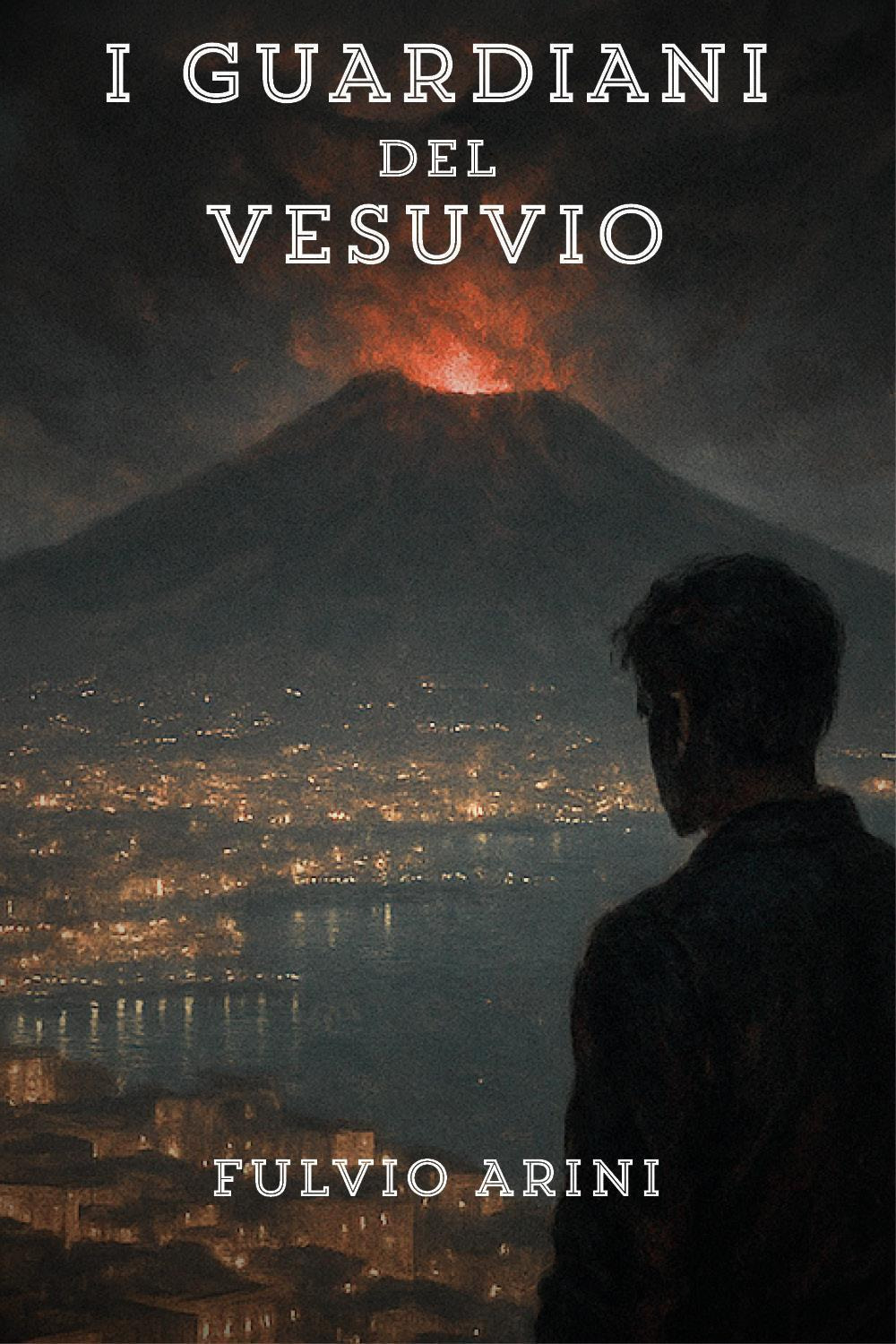 I guardiani del Vesuvio