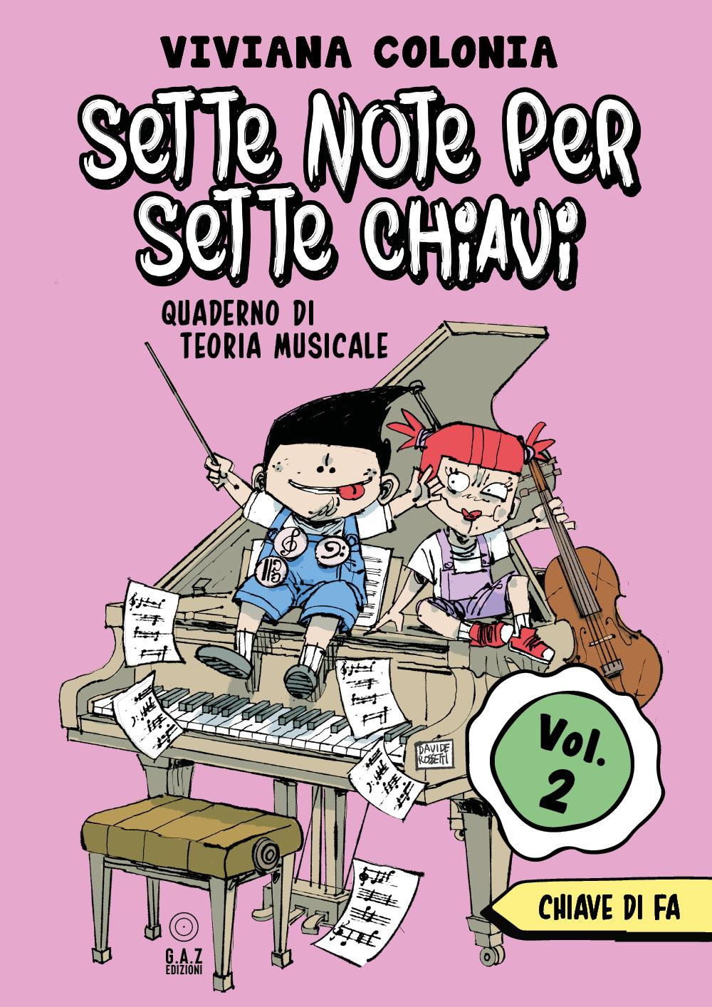 Sette note per sette chiavi. Vol. 2: Chiave di fa