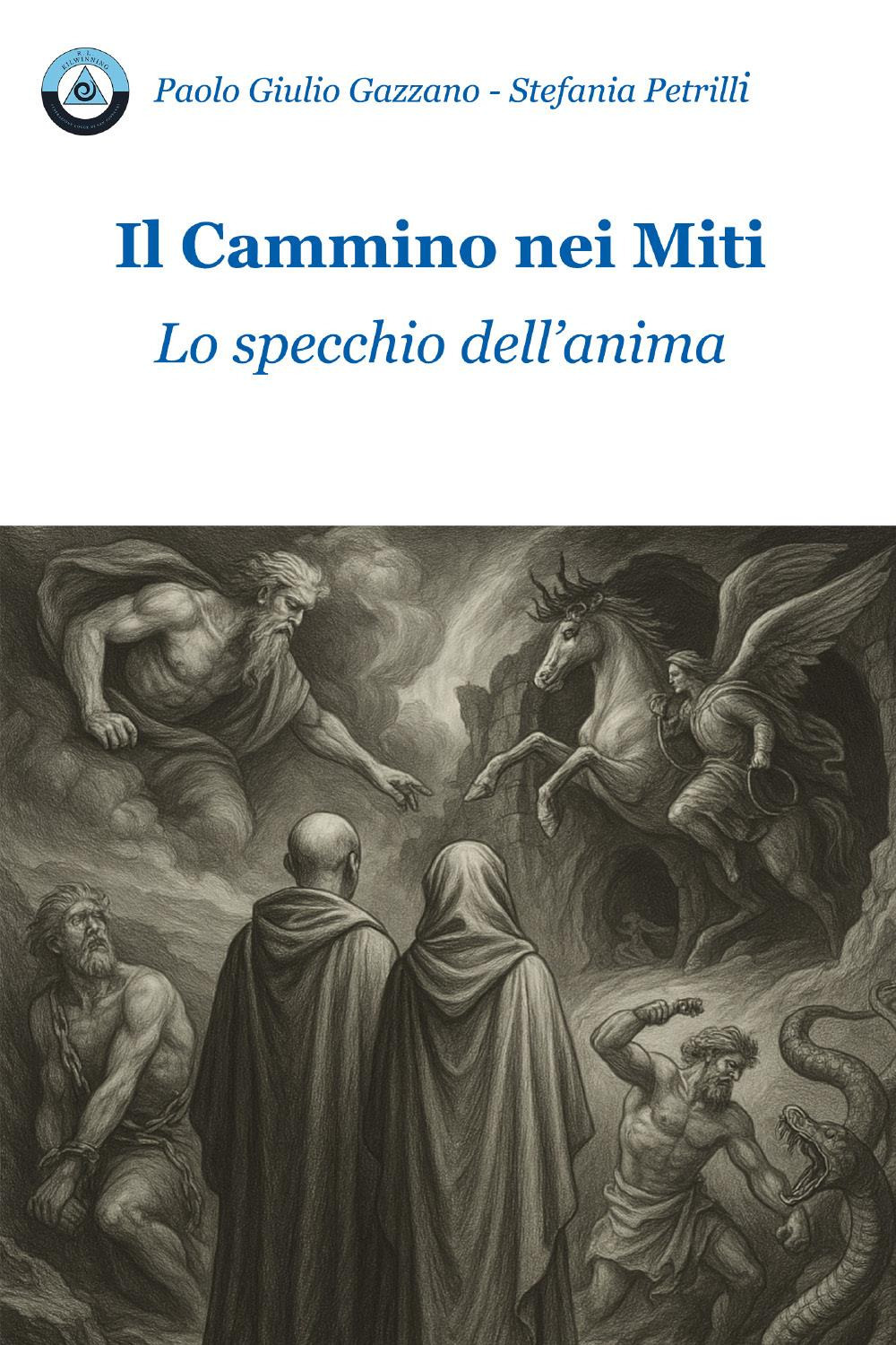 Il cammino nei miti. Lo specchio dell'anima