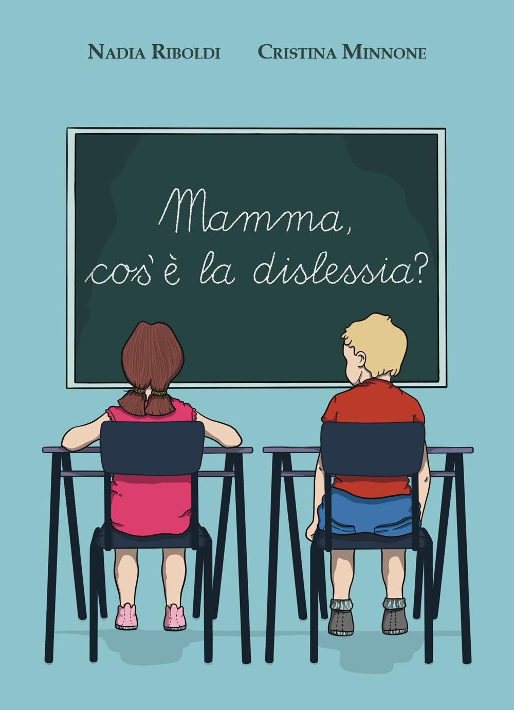 Mamma, cos'è la dislessia?