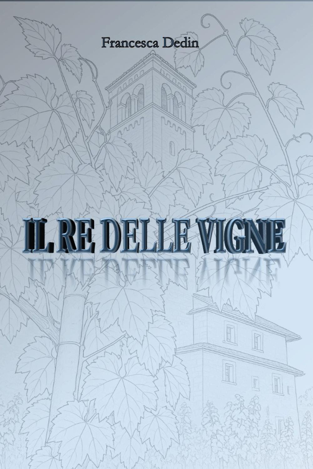 Il re delle vigne