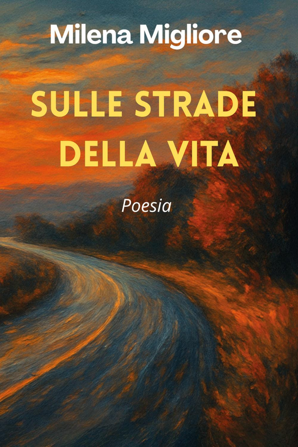 Sulle strade della vita