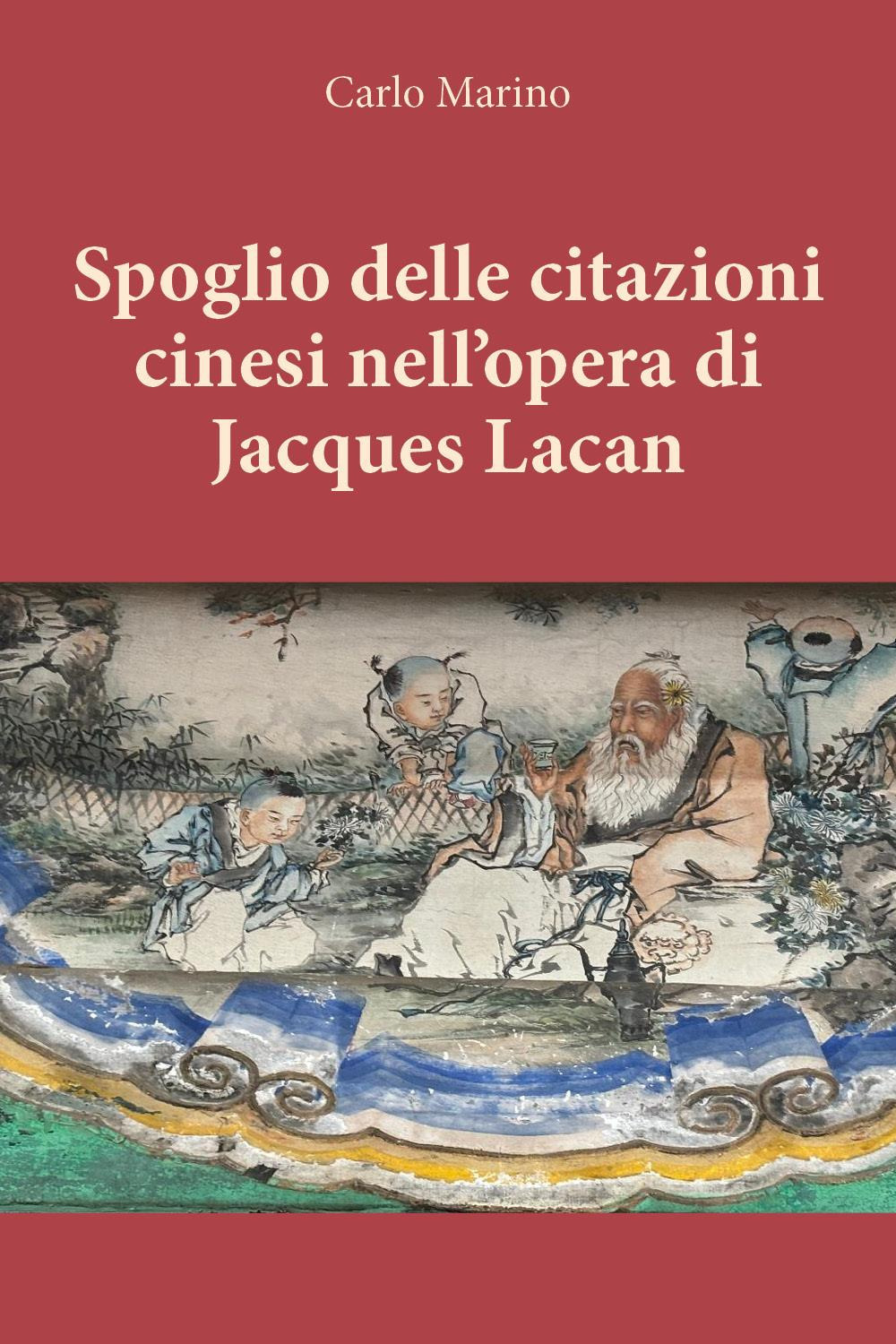 Spoglio delle citazioni cinesi nell'opera di Jacques Lacan