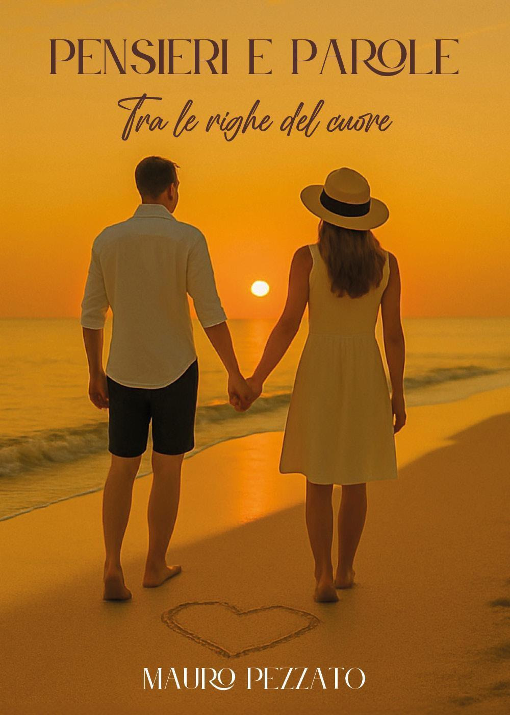 Pensieri e parole. Tra le righe del cuore