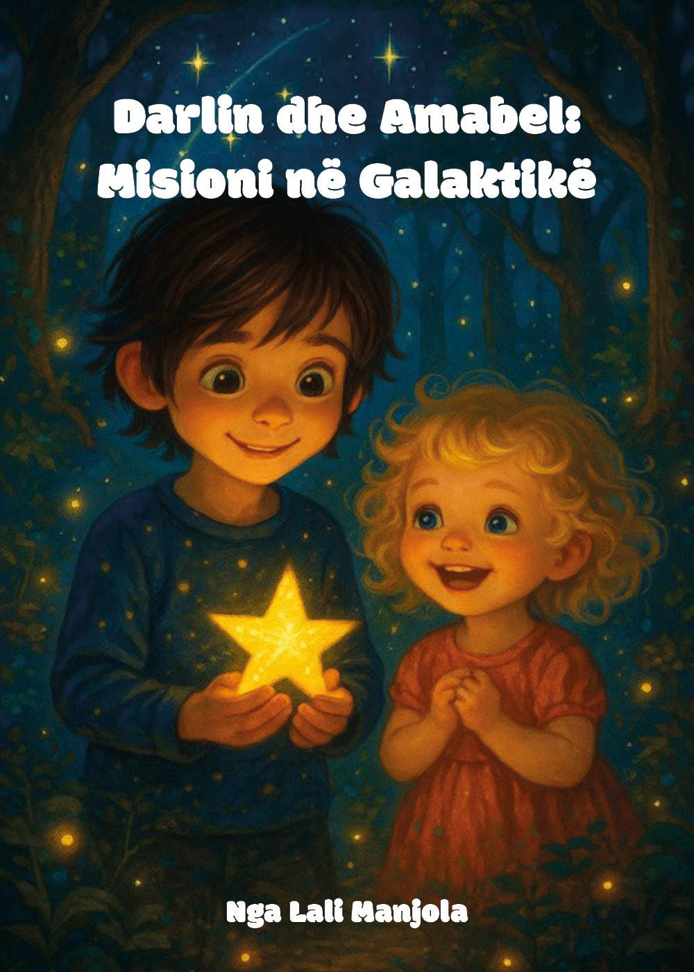 Darlin dhe amabel. Misioni në galaktikë
