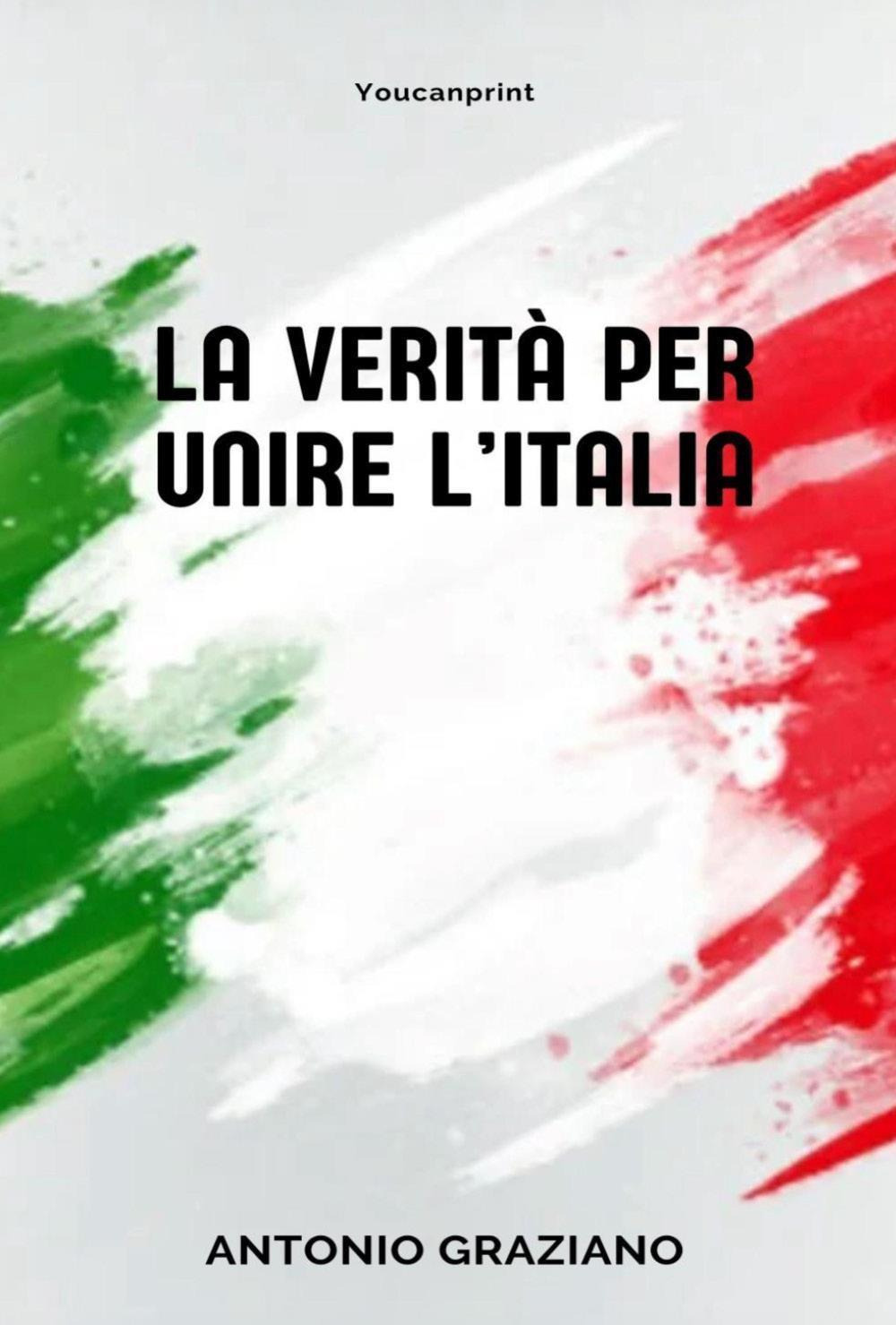 La verità per unire l'Italia