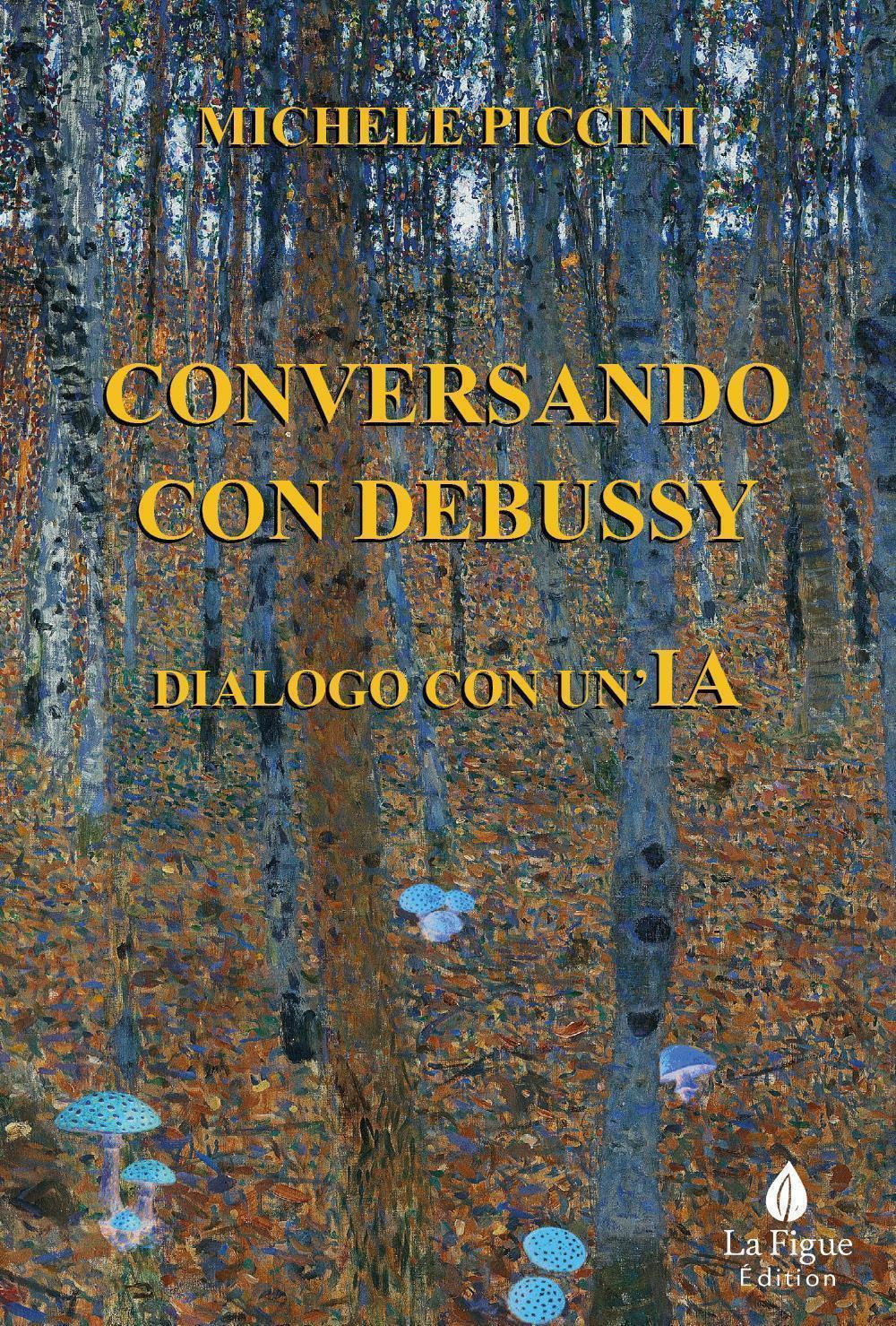 Conversando con Debussy. Dialogo con un'IA