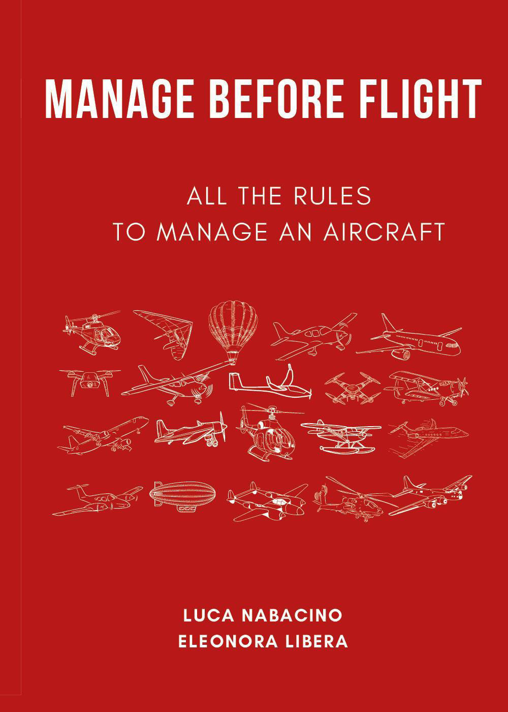 Manage before flight. All the rules to manage an aircraft