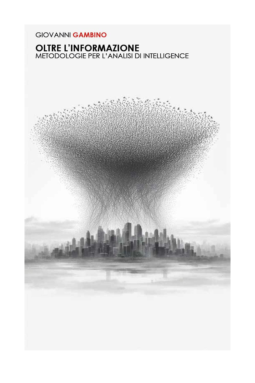 Oltre l'informazione. Metodologie per l'analisi di intelligence